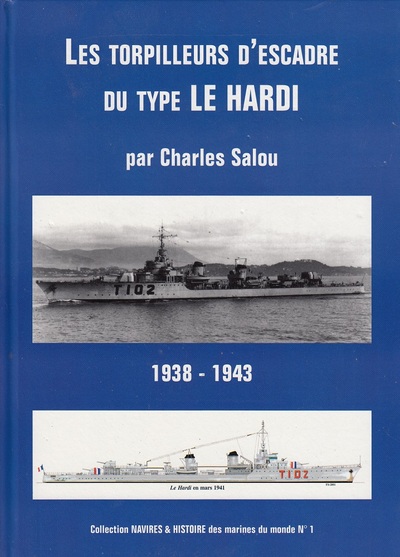 Image de Les Torpilleurs d'Escadre du Type le HARDI