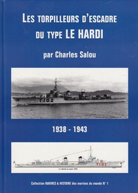 Image de Les Torpilleurs d'Escadre du Type le HARDI