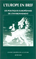 Image de L'Europe en bref 3, Politiques européennes de l'environnement
