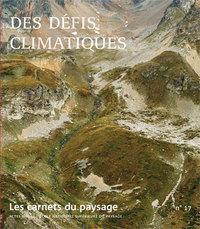 Picture of Les Carnets du paysage n° 17 - Des défis climatiques