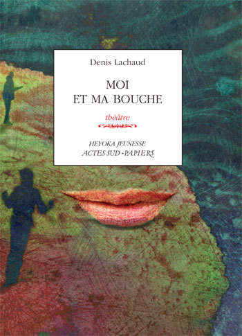 Picture of Moi et ma bouche