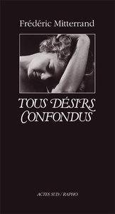 Image de Tous désirs confondus (nouvelle édition)