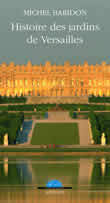 Picture of Histoire des jardins de Versailles