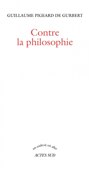 Picture of Contre la philosophie