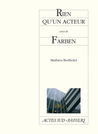 Picture of Rien Qu'un Acteur Suivi De Farben