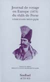 Image de Journal de voyage en Europe (1873) du Shâh de Perse