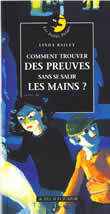 Picture of Comment trouver des preuves sans se salir les mains ?