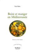 Image de Boire et manger en Méditerranée