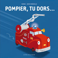 Image de Pompier, tu dors...