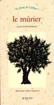 Picture of Le Mûrier