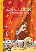 Picture of Zoé Calamité sur la piste de l'étoile