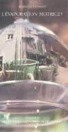 Picture of L'évaporation motrice