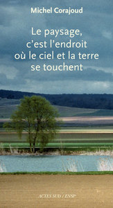 Picture of Le paysage, c'est l'endroit où le ciel et la terre se touchent