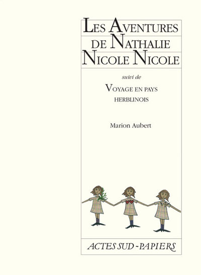 Picture of Les Aventures de Nathalie Nicole Nicole suivi de Voyage en pays herblinois
