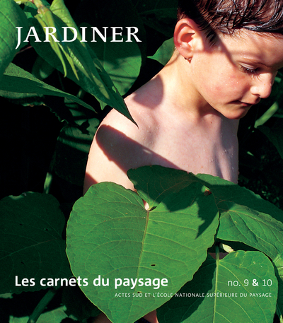 Picture of Les Carnets du paysage n° 9-10 - Jardiner