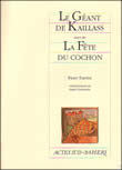Picture of Géant de Kaillass suivi de La Fête du cochon