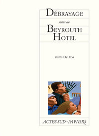 Picture of Débrayage suivi de Beyrouth Hotel