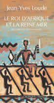 Picture of Le roi d'Afrique et la reine mer