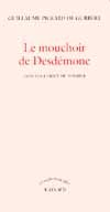 Picture of Le mouchoir de Desdémone