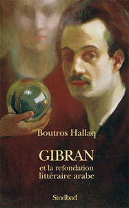 Image de Gibran ou refondation litteraire arabe