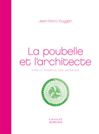 Picture of La Poubelle et l'architecte