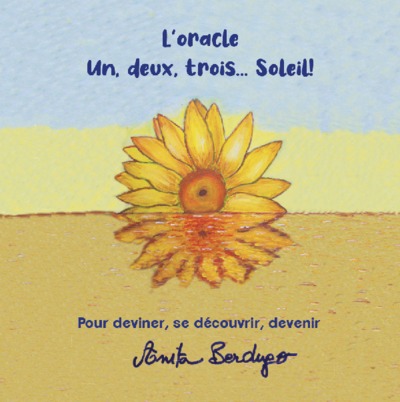 Picture of L'oracle Un, deux, trois... Soleil! : Pour deviner, se découvrir, devenir