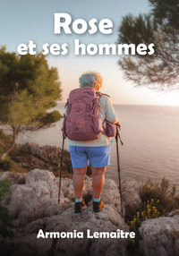 Image de Rose et ses hommes