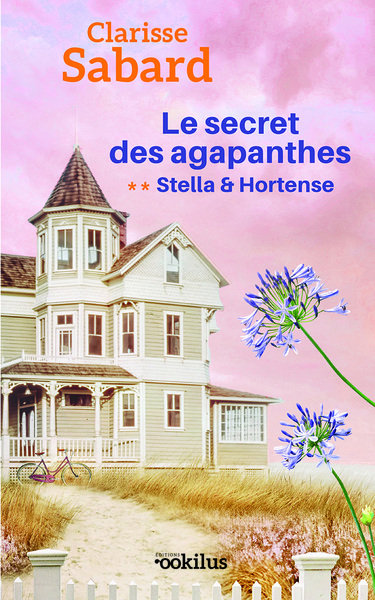 Image de Le Secret des agapanthes 2 Stella & Hortense