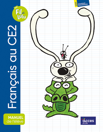 Picture of FRANÇAIS AU CE2 - MANUEL DE L'ÉLÈVE