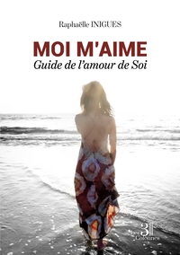 Picture of Moi M'aime - Guide de l'amour de Soi