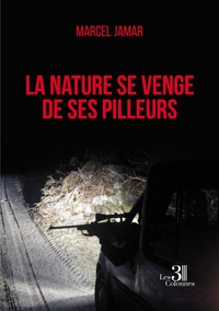 Image de La nature se venge de ses pilleurs