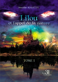 Image de Lilou et l'appel de la nature - Tome I