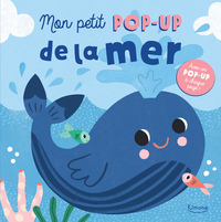 Picture of Mon petit pop-up de la mer - Avec un pop-up à chaque page !