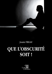 Picture of Que l'obscurité soit !