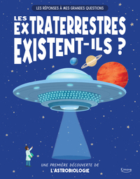 Image de Les réponses à mes grandes - les extraterrestres existent-ils ? - UNE PREMIÈRE DÉCOUVERTE DE L'ASTROBIOLOGIE