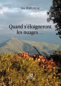 Picture of Quand s'éloigneront les nuages...