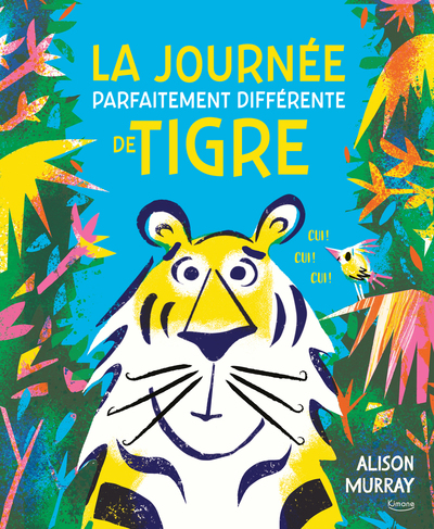 Picture of La journée parfaitement différente de Tigre