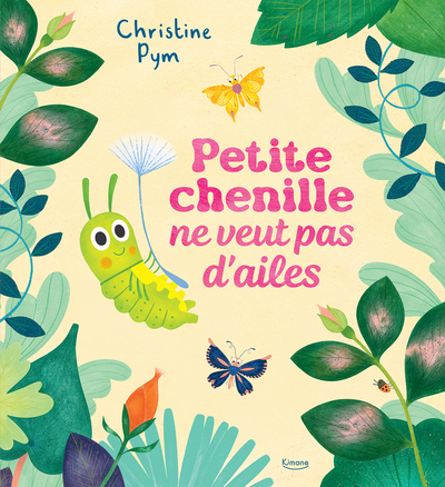 Image de Petit chenille ne veut pas d'ailes