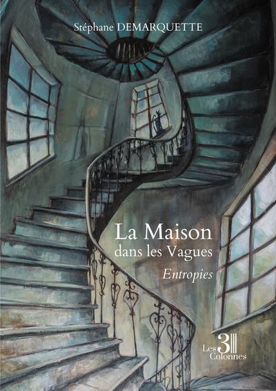Image de La Maison dans les Vagues - Entropies
