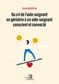 Image de Du cri de l'aide-soignant en gériatrie à un aide-soignant conscient et connecté