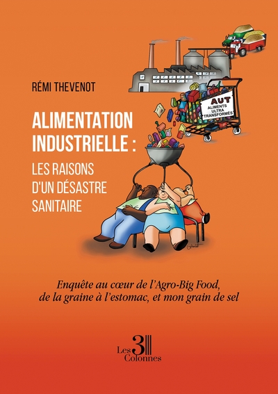 Image de Alimentation industrielle : les raisons d'un désastre sanitaire