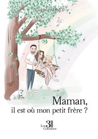 Image de Maman, il est où mon petit frère?
