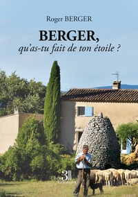 Picture of Berger, qu'as-tu fait de ton étoile ?