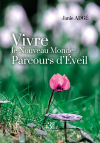Picture of Vivre le Nouveau Monde - Parcours d'Éveil
