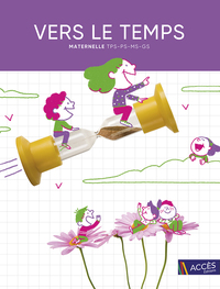 Image de VERS LE TEMPS - MATERNELLE GUIDE DE L'ENSEIGNANT