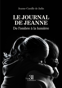 Image de Le journal de Jeanne - De l'ombre à la lumière