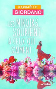 Picture of Les miroirs sourient à ceux qui s'aiment