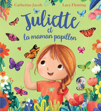 Image de Juliette et la maman papillon