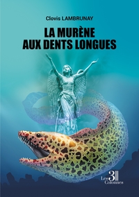 Picture of La murène aux dents longues