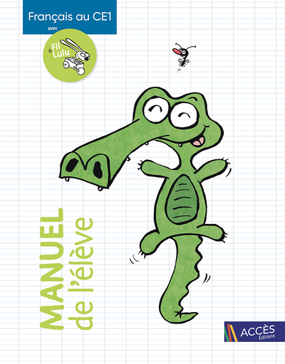 Picture of FRANÇAIS AU CE1 AVEC FIL ET LULU MANUEL DE L'ÉLÈVE